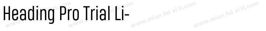 Heading Pro Trial Li字体转换